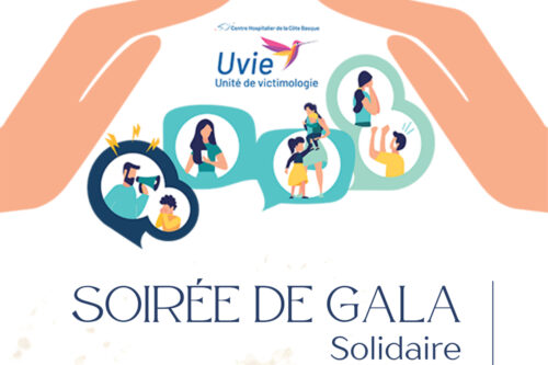 Participez à la Soirée de Gala Solidaire au bénéficie de l’UVIE, Unité de Victimologie du Centre Hospitalier de la Côte Basque, le 7 mars au Lycée Hôtelier de Biarritz